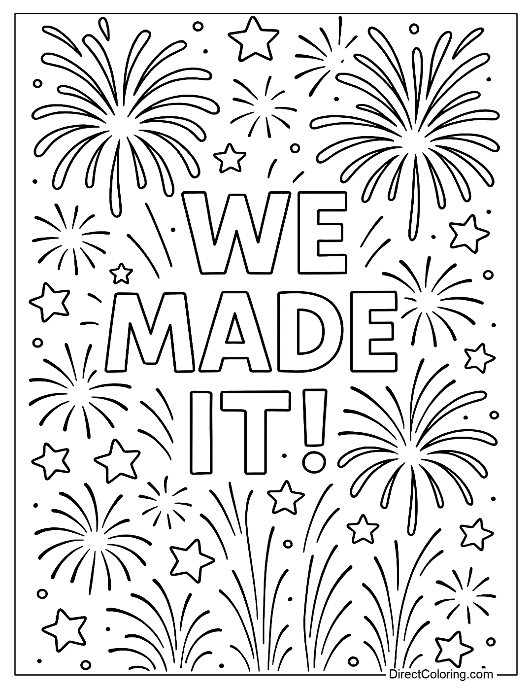 coloring page of a fireworks display celebrating with the words “We Made It!”.